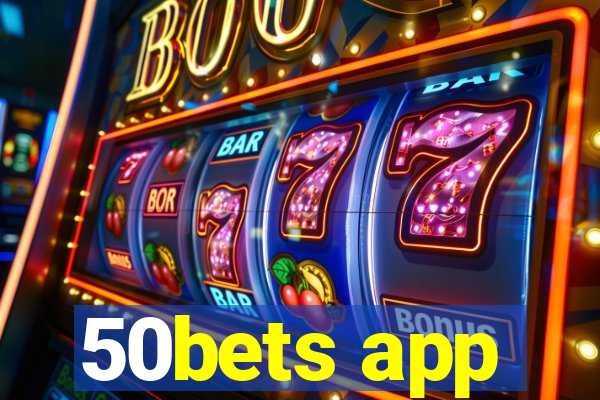 50bets app